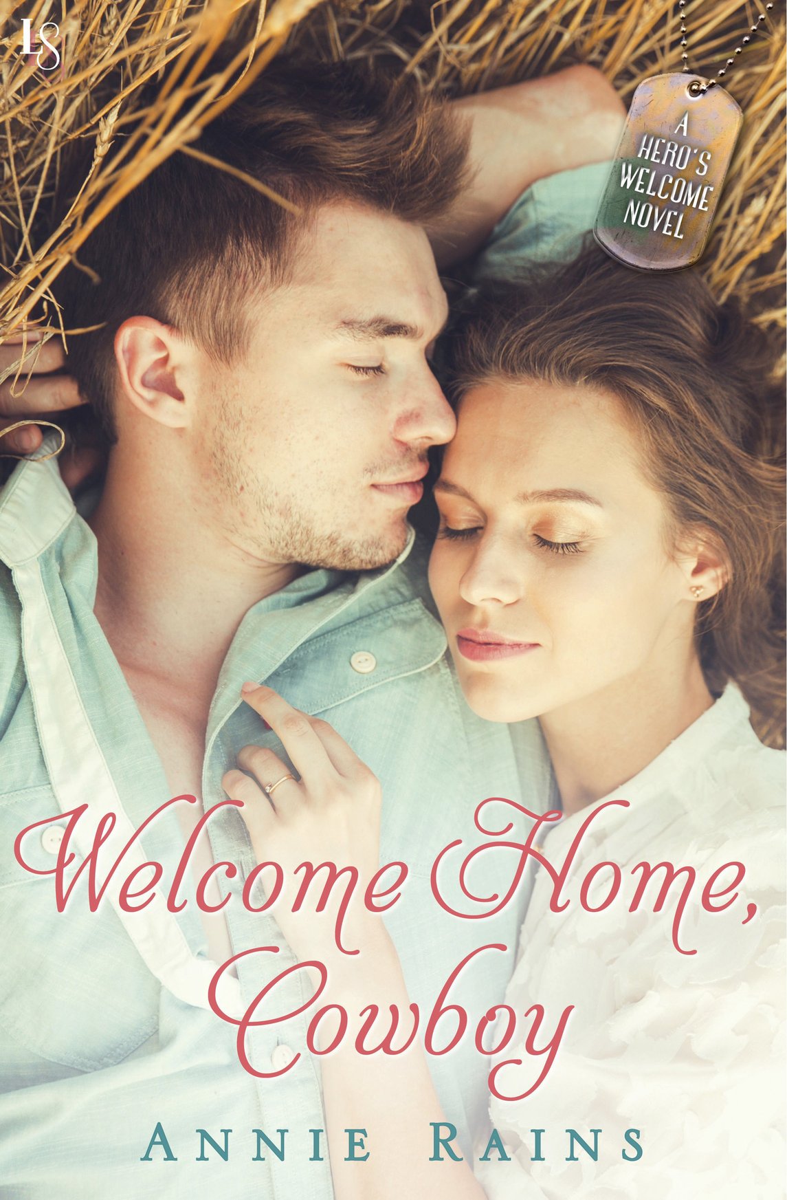 Welcome Home Cowboy Rains Annie