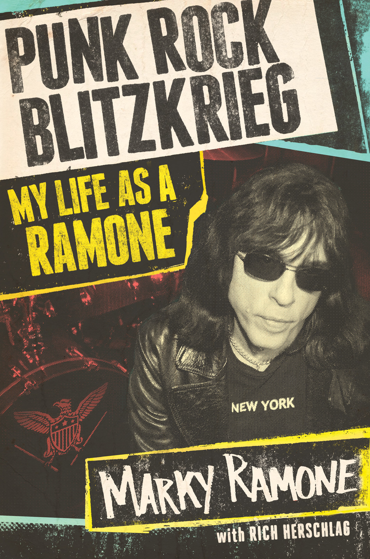 Punk Rock Blitzkrieg My Life As A Ramone Illustrated Ramone