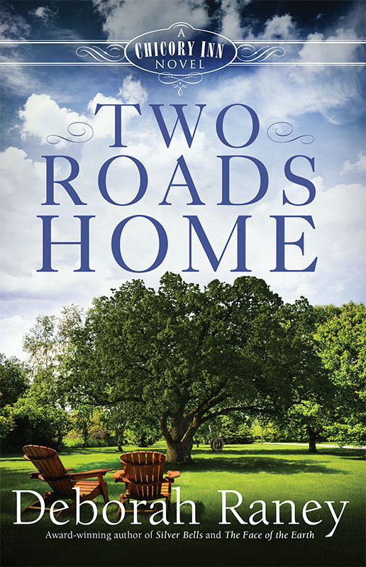 Two Roads Home Raney Deborah