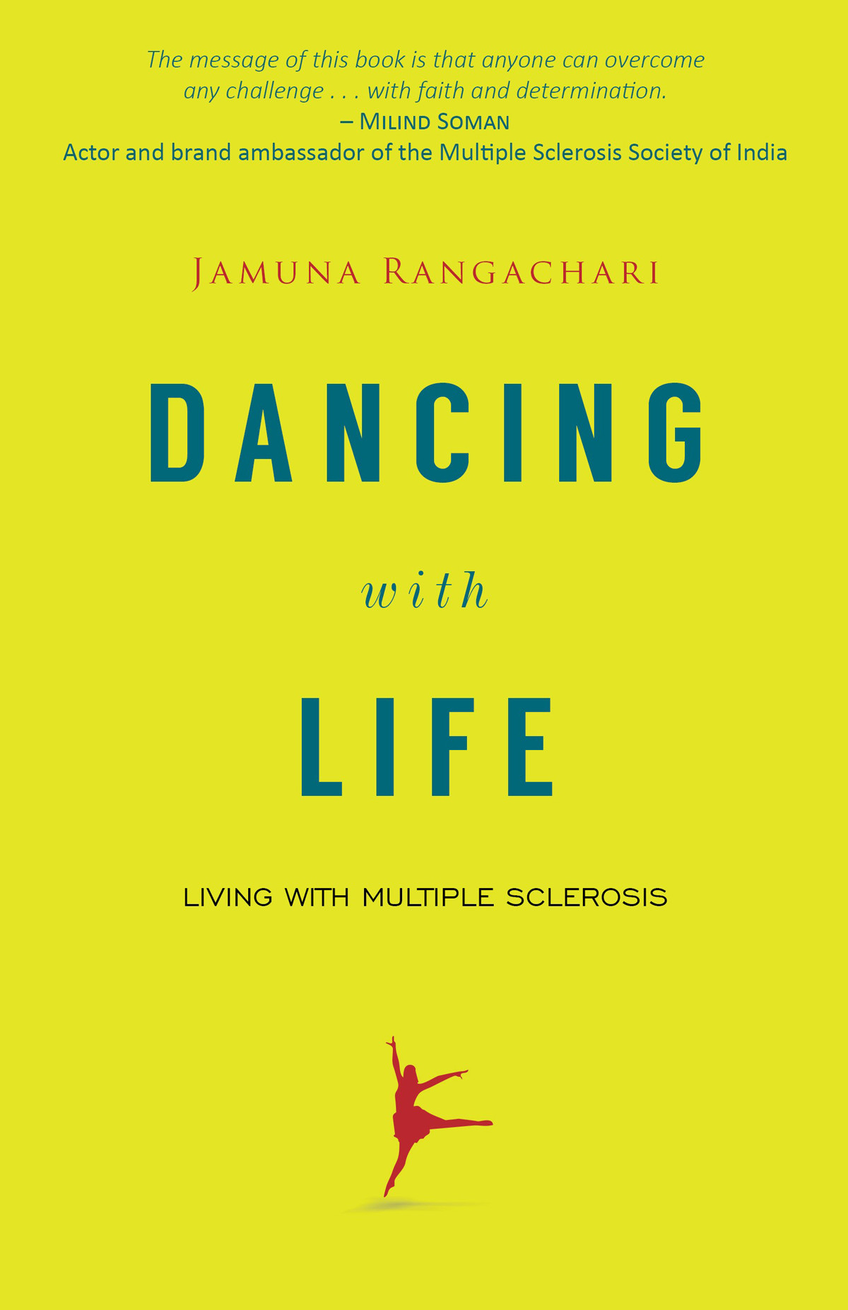 Dancing With Life Living With Multiple Sclerosis Rangachari Jamuna