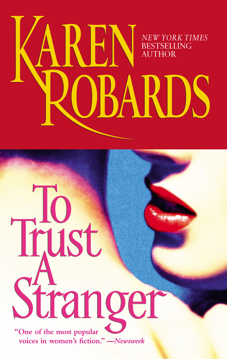 To Trust A Stranger Robards Karen