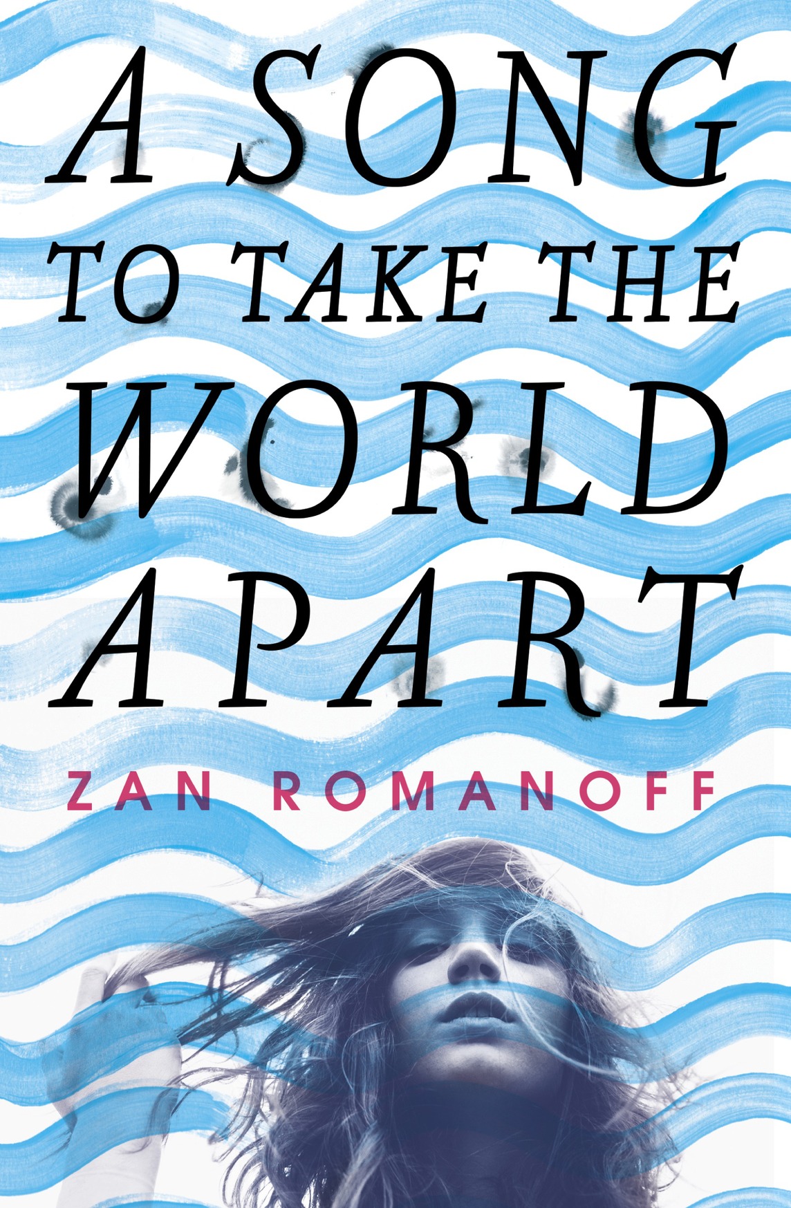 A Song To Take The World Apart Romanoff Zan