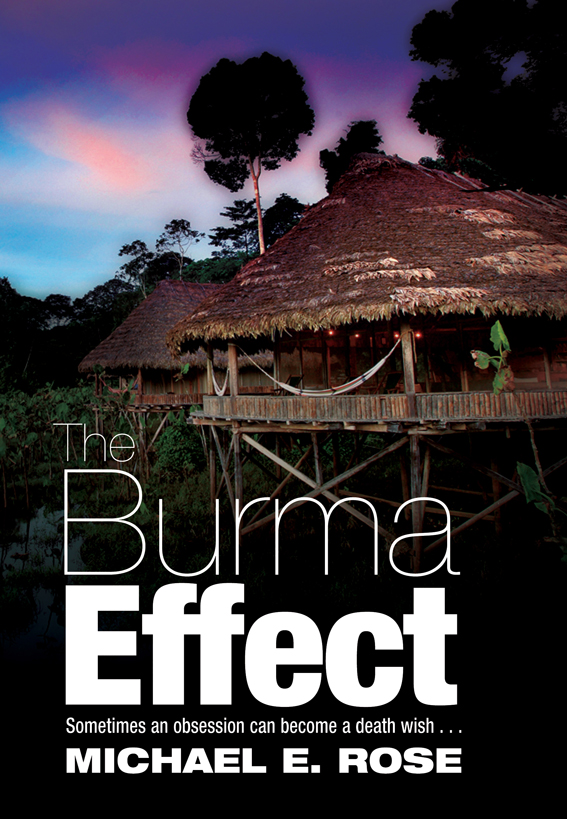 The Burma Effect Rose Michael E