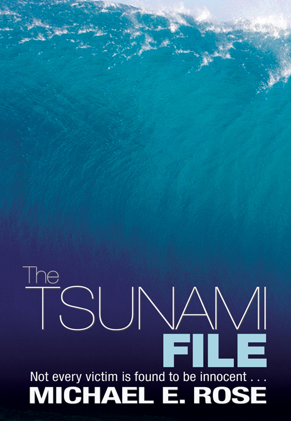 The Tsunami File Rose Michael E