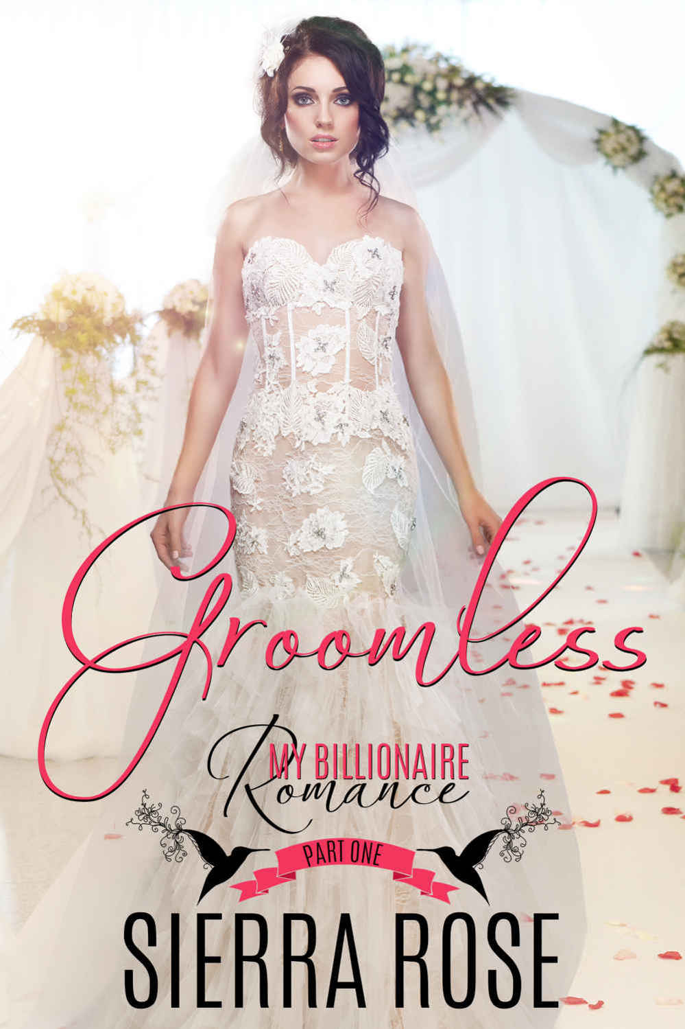 Groomless Part 1 Rose Sierra