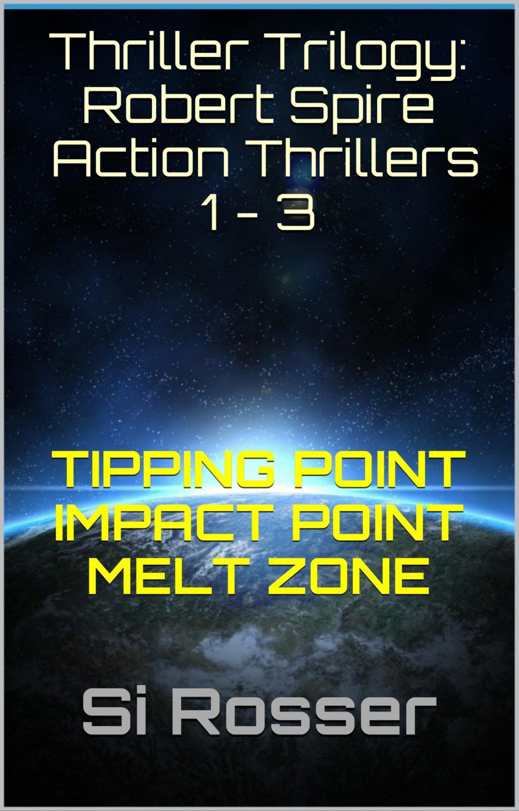 Tipping Point Impact Point Melt Zone Rosser Simon