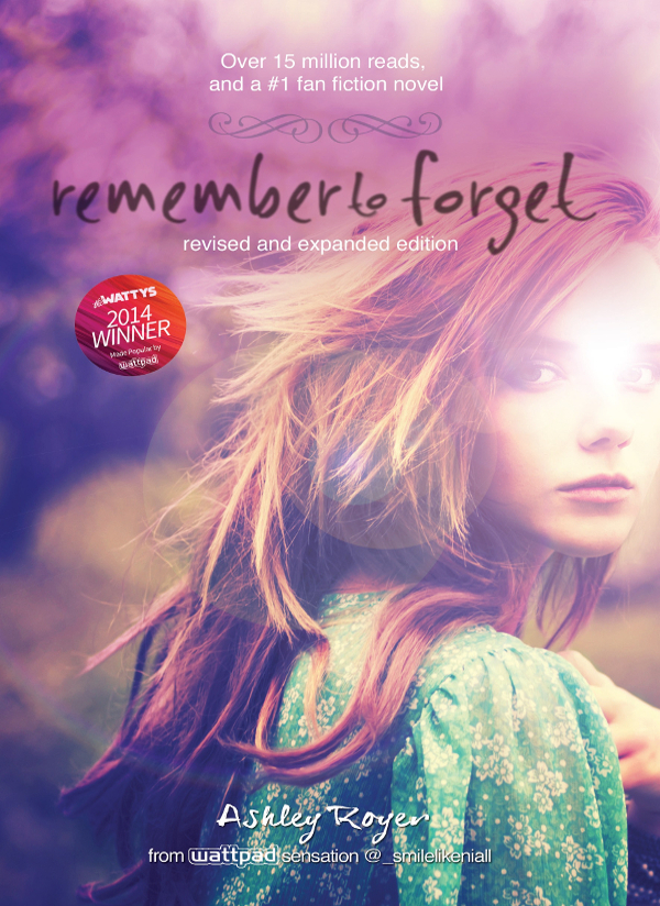 Remember To Forget Revised And Expanded Royer Ashley