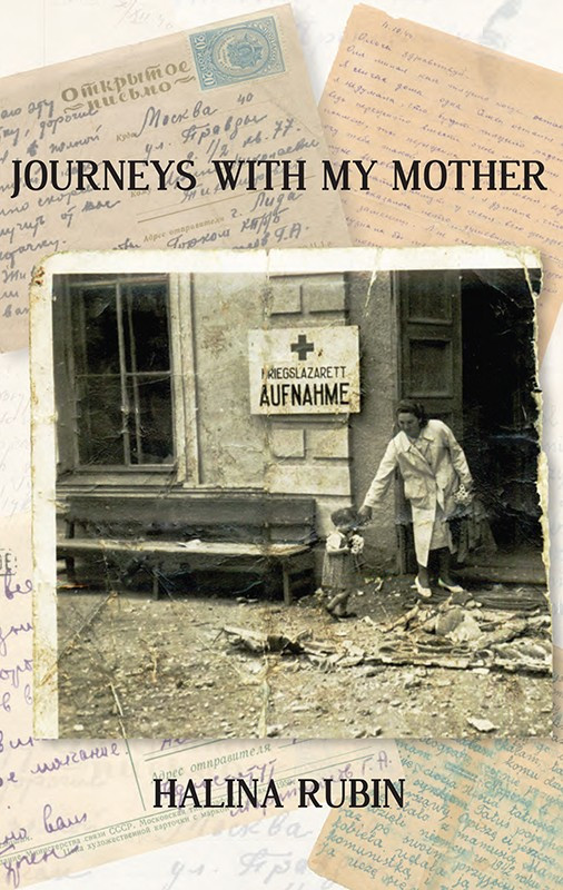 Journeys With My Mother Rubin Halina