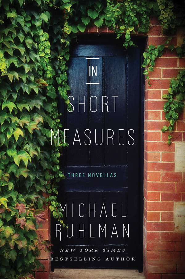 In Short Measures Three Novellas In Short Measures Strong Conspirators Sally Forth Ruhlman Michael
