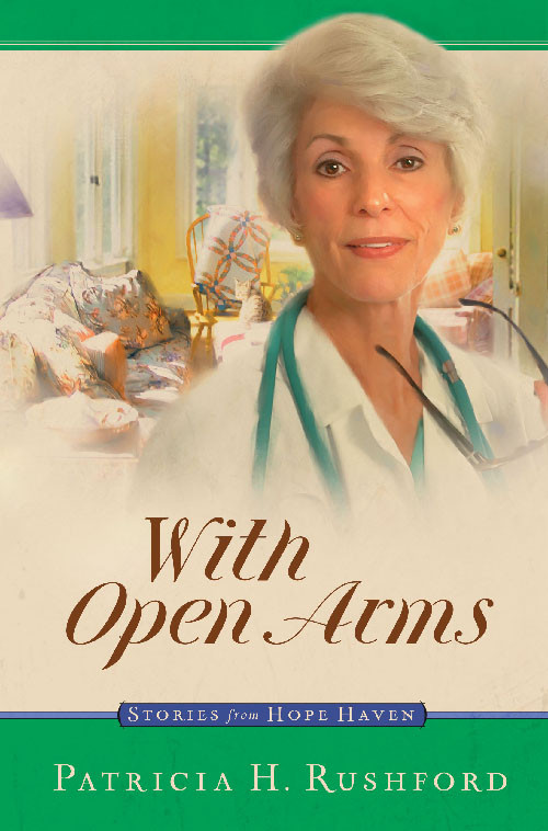 With Open Arms Rushford Patricia H