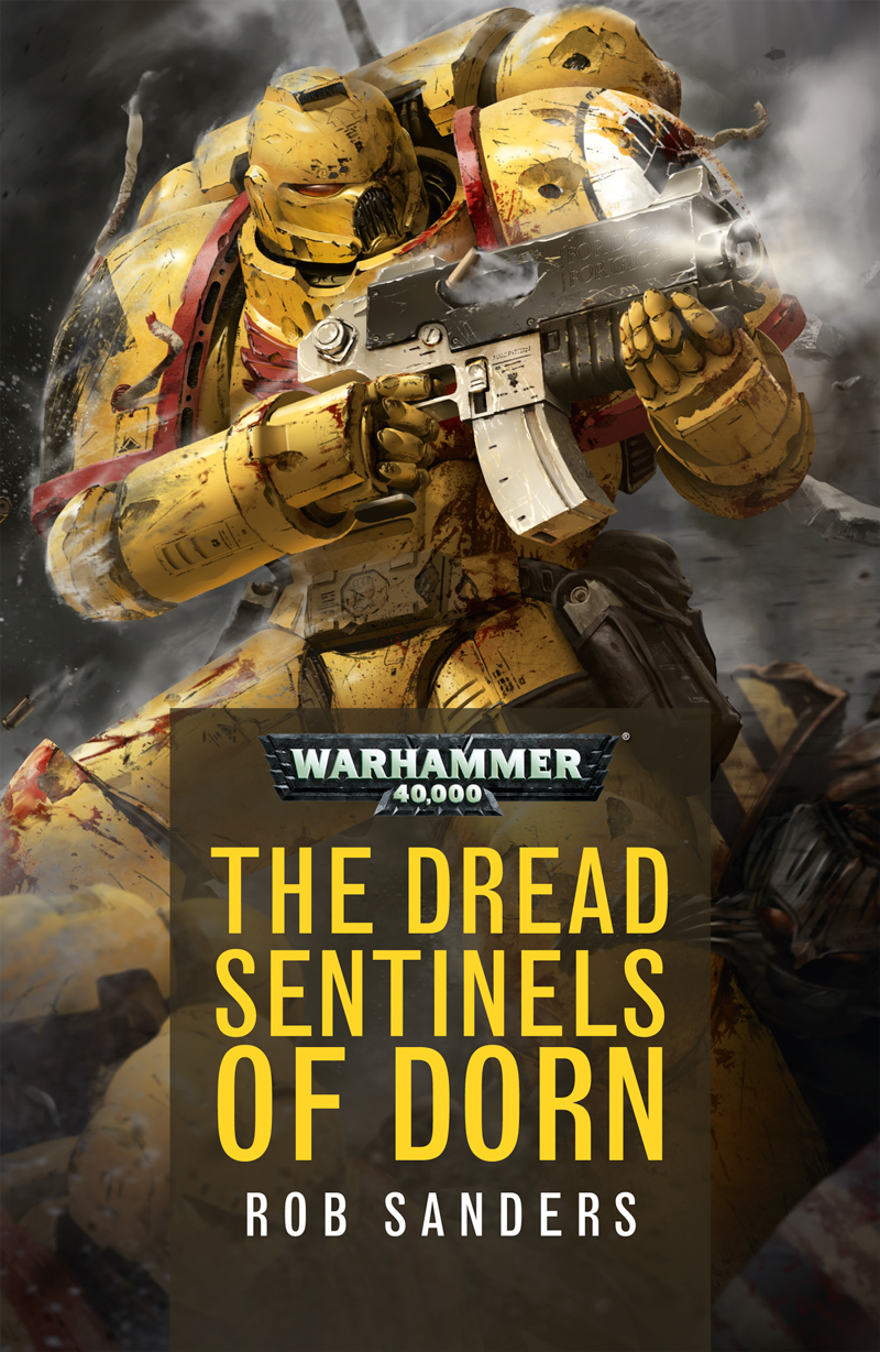 Space Marines 30th Anniversary Mega Bundle The Dread Sentinels Of Dorn Sanders Rob