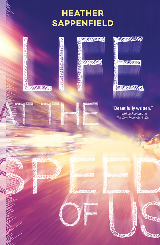 Life At The Speed Of Us Sappenfield Heather
