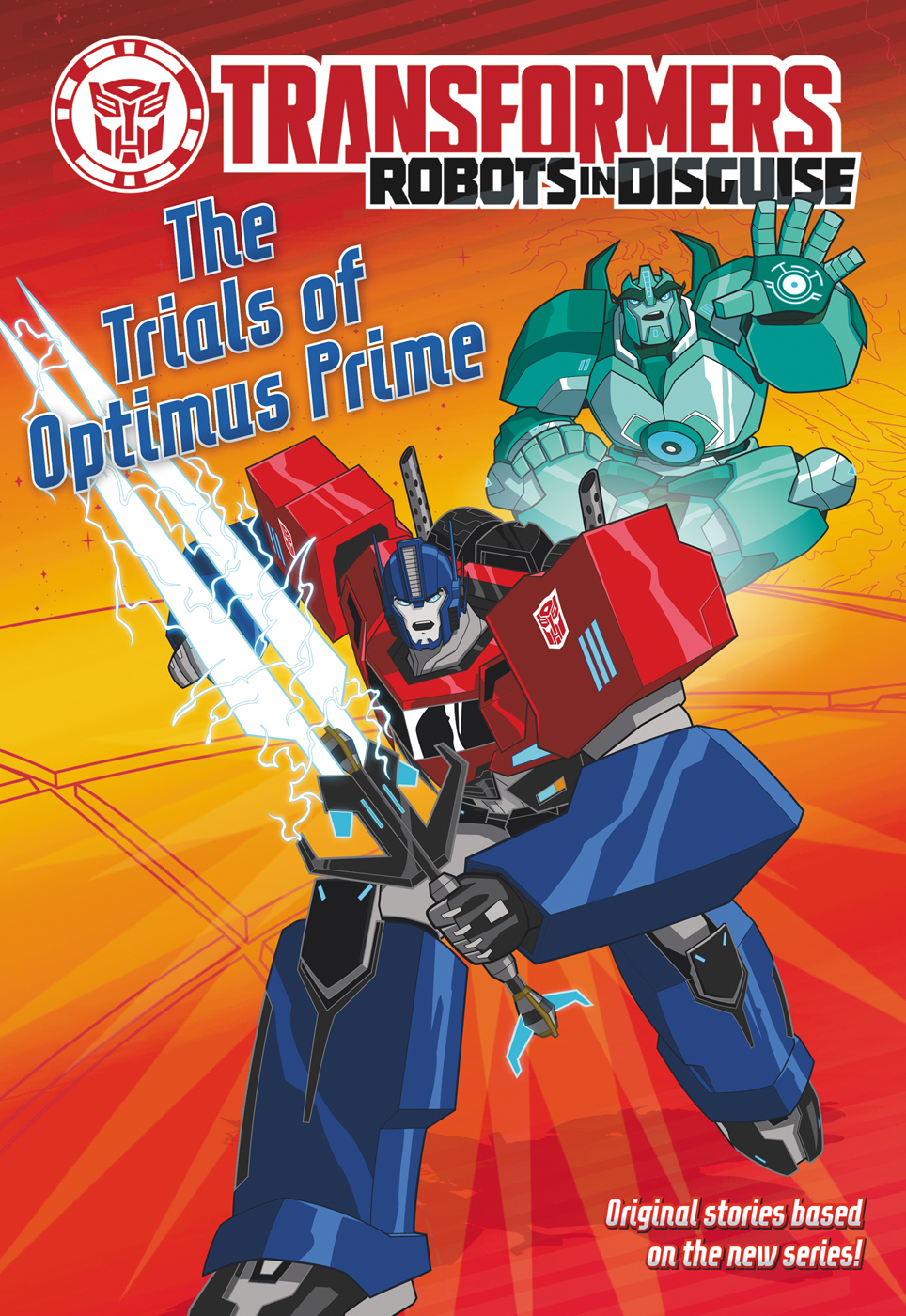 Transformers Robots In Disguise The Trials Of Optimus Prime Sazaklis John Foxe Steve