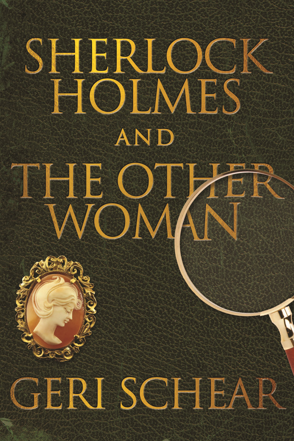 Sherlock Holmes And The Other Woman Schear Geri