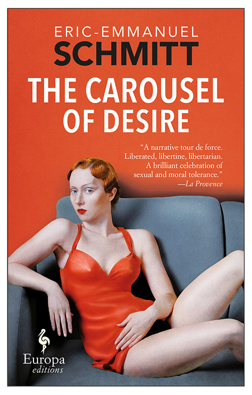 The Carousel Of Desire Schmitt Ericemmanuel