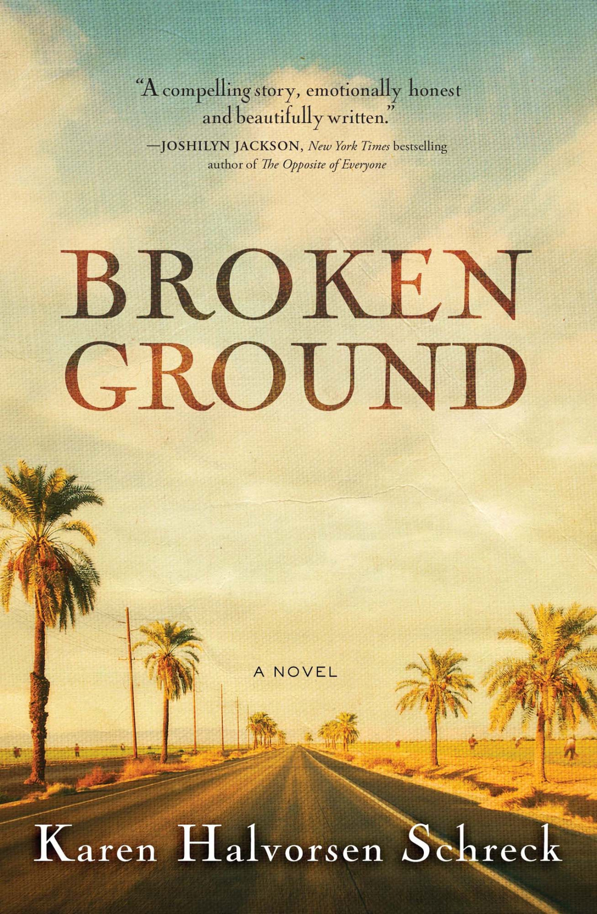 Broken Ground Schreck Karen Halvorsen