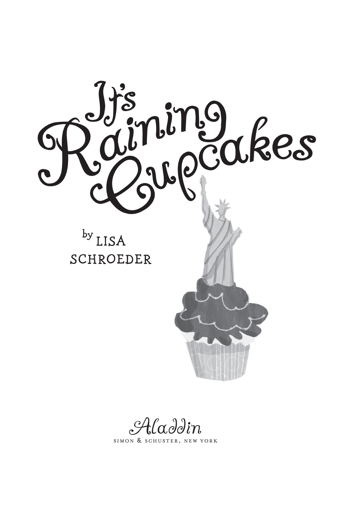 Its Raining Cupcakes Schroeder Lisa