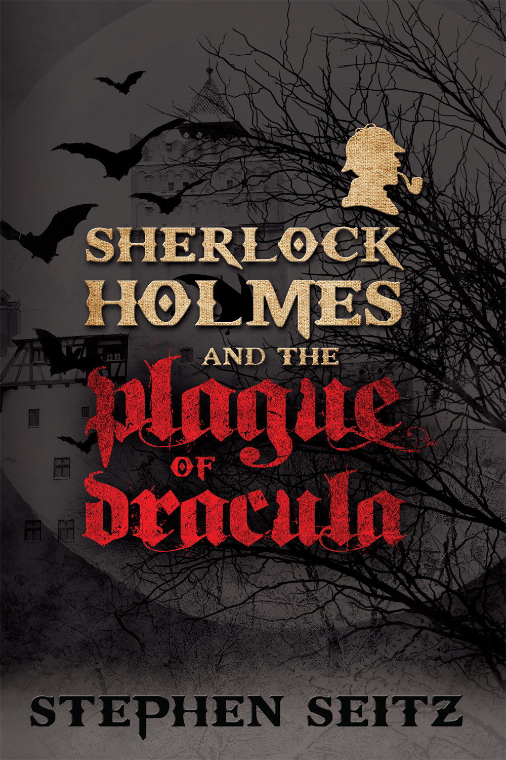 Sherlock Holmes And The Plague Of Dracula Seitz Steve