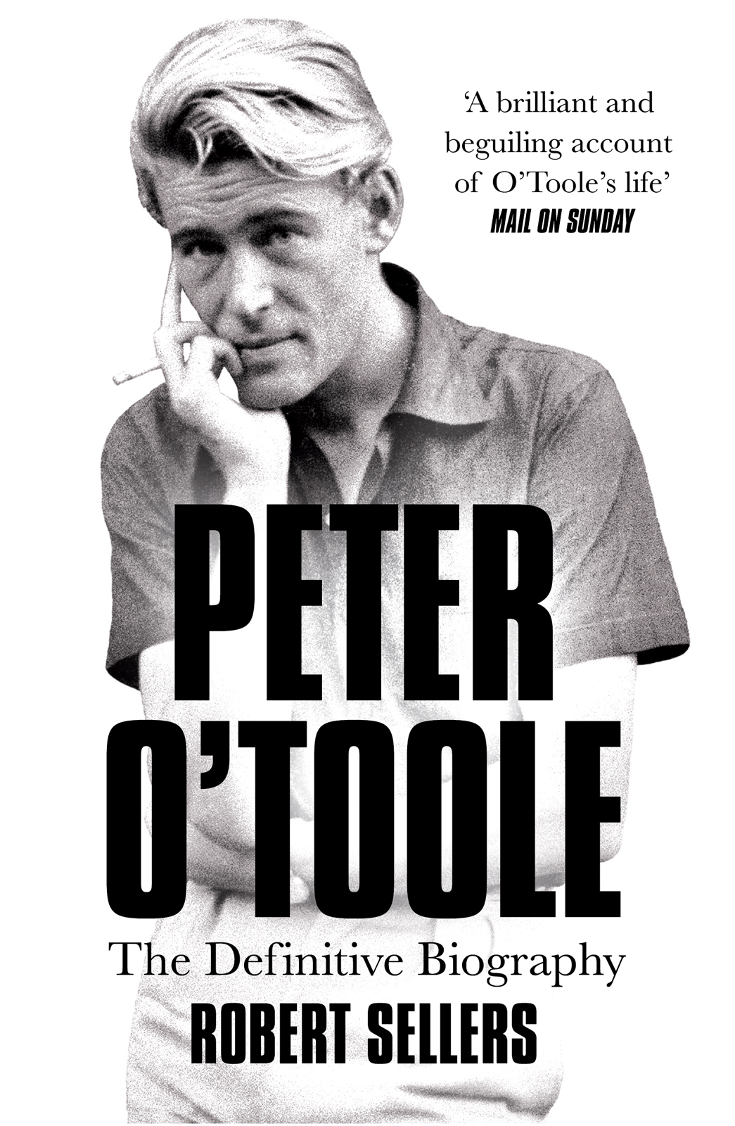 Peter Otoole The Definitive Biography Robert Sellers