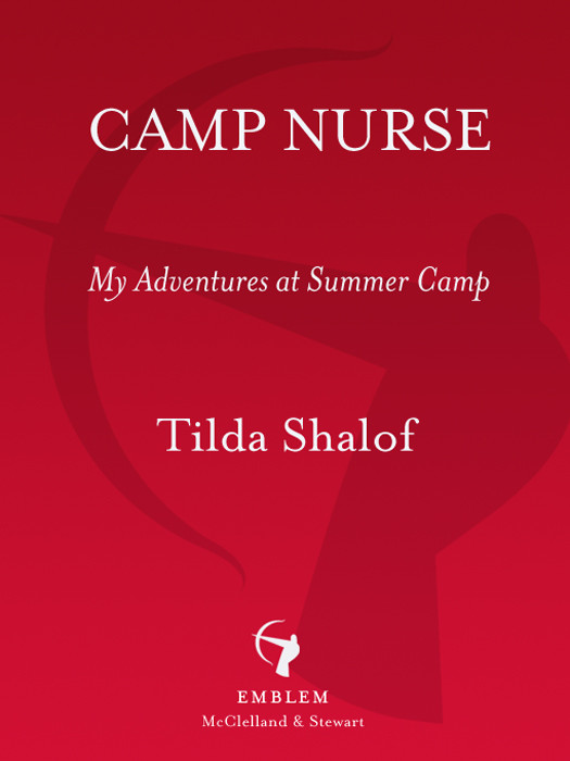 Camp Nurse My Adventures At Summer Camp Shalof Tilda