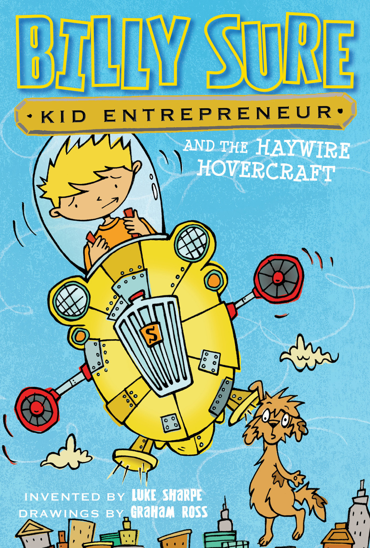 Billy Sure Kid Entrepreneur And The Haywire Hovercraft Sharpe Luke