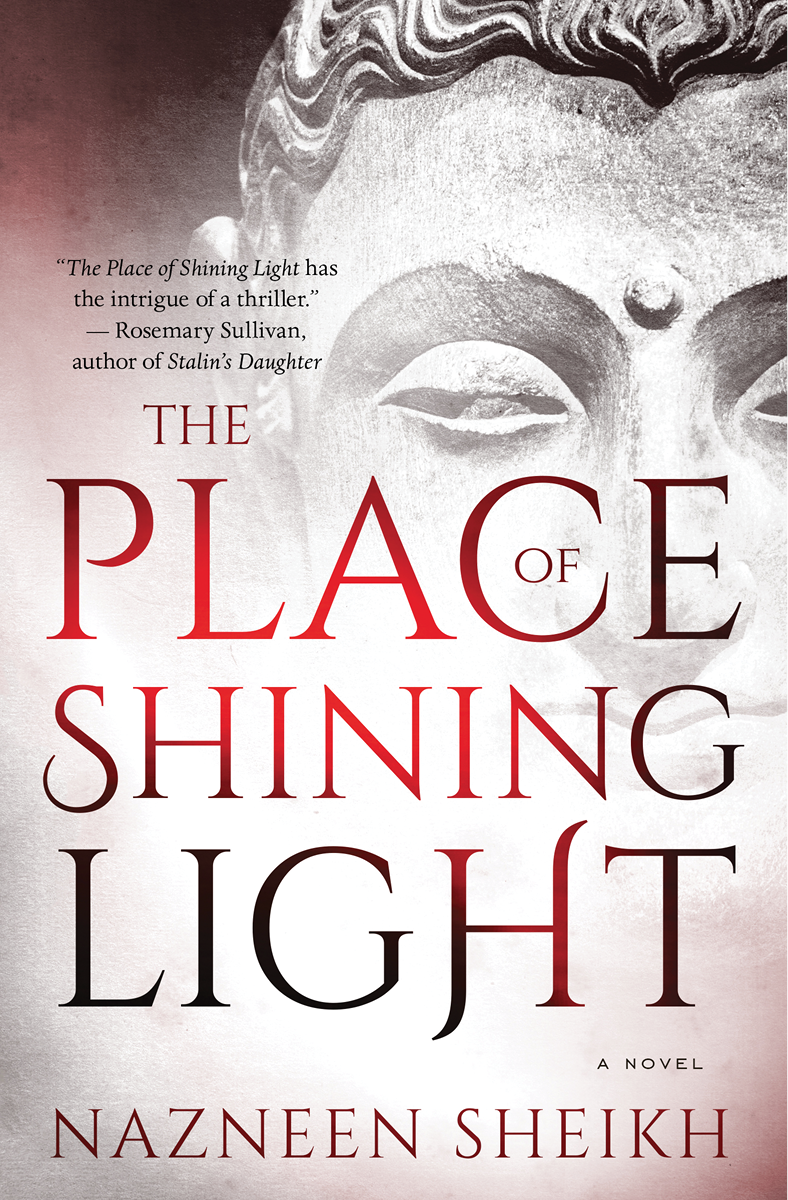 The Place Of Shining Light Sheikh Nazneen