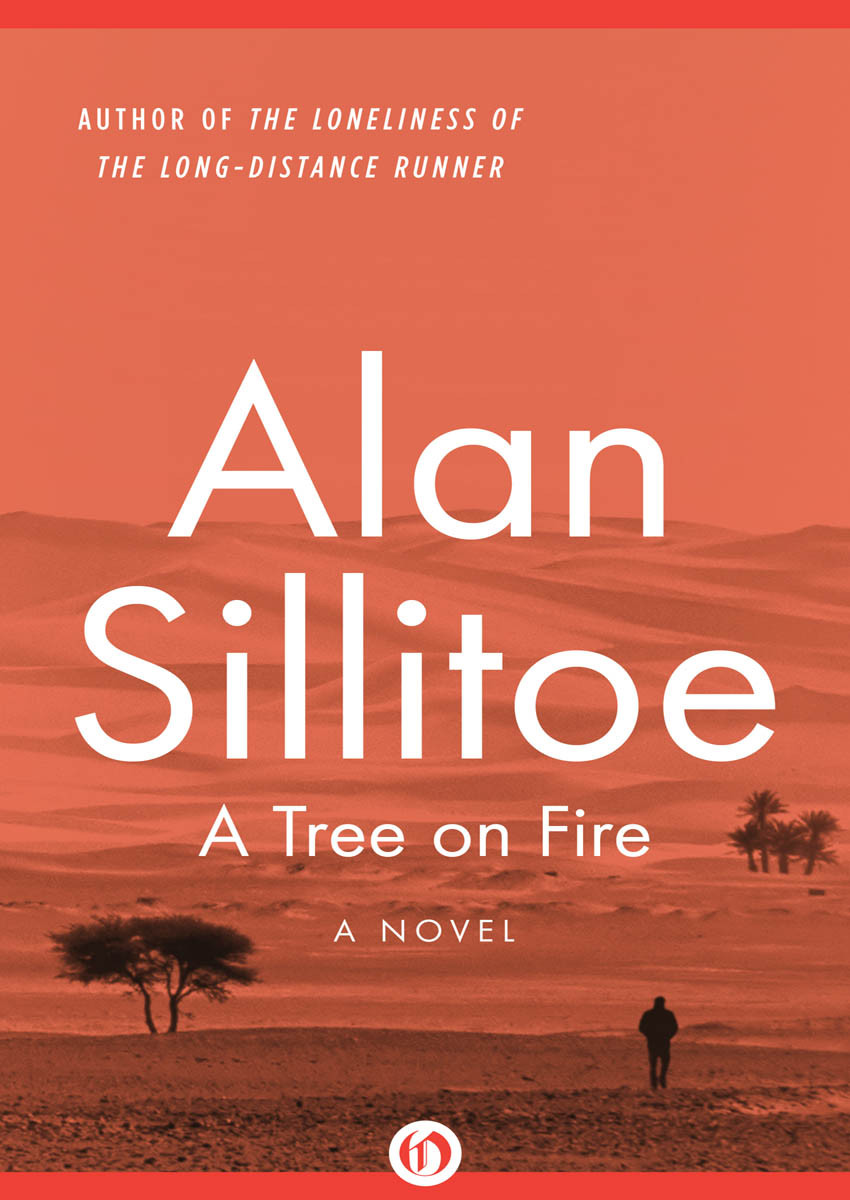 A Tree On Fire Sillitoe Alan