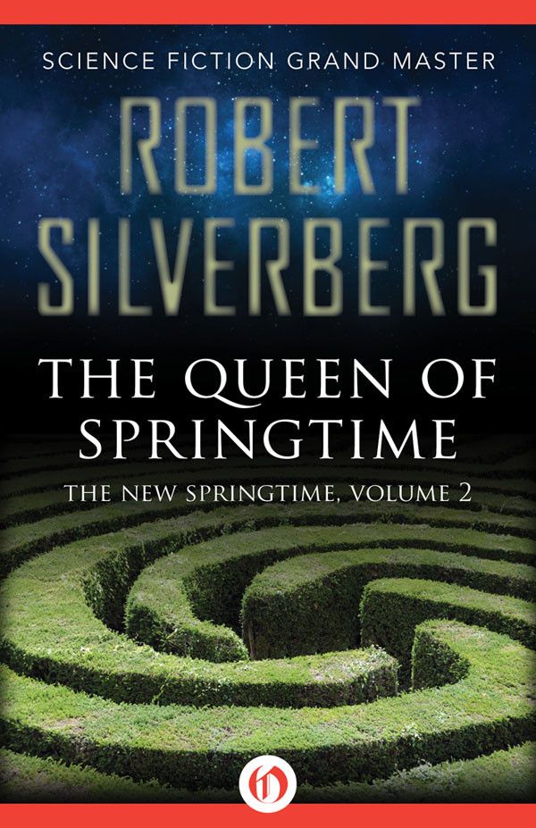 The Queen Of Springtime Robert Silverberg