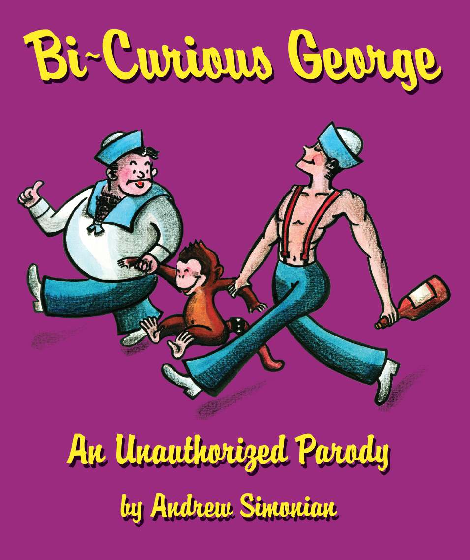 Bicurious George Simonian Andrew