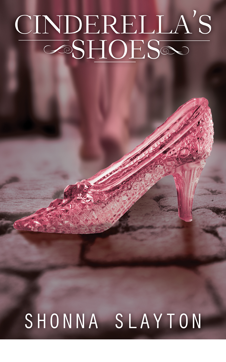 Cinderellas Shoes Slayton Shonna