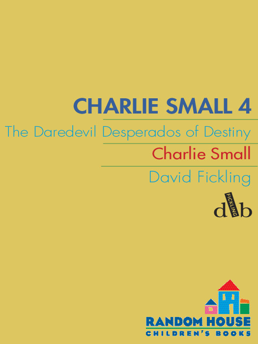 The Daredevil Desperados Of Destiny Destiny Mountain Small Charlie