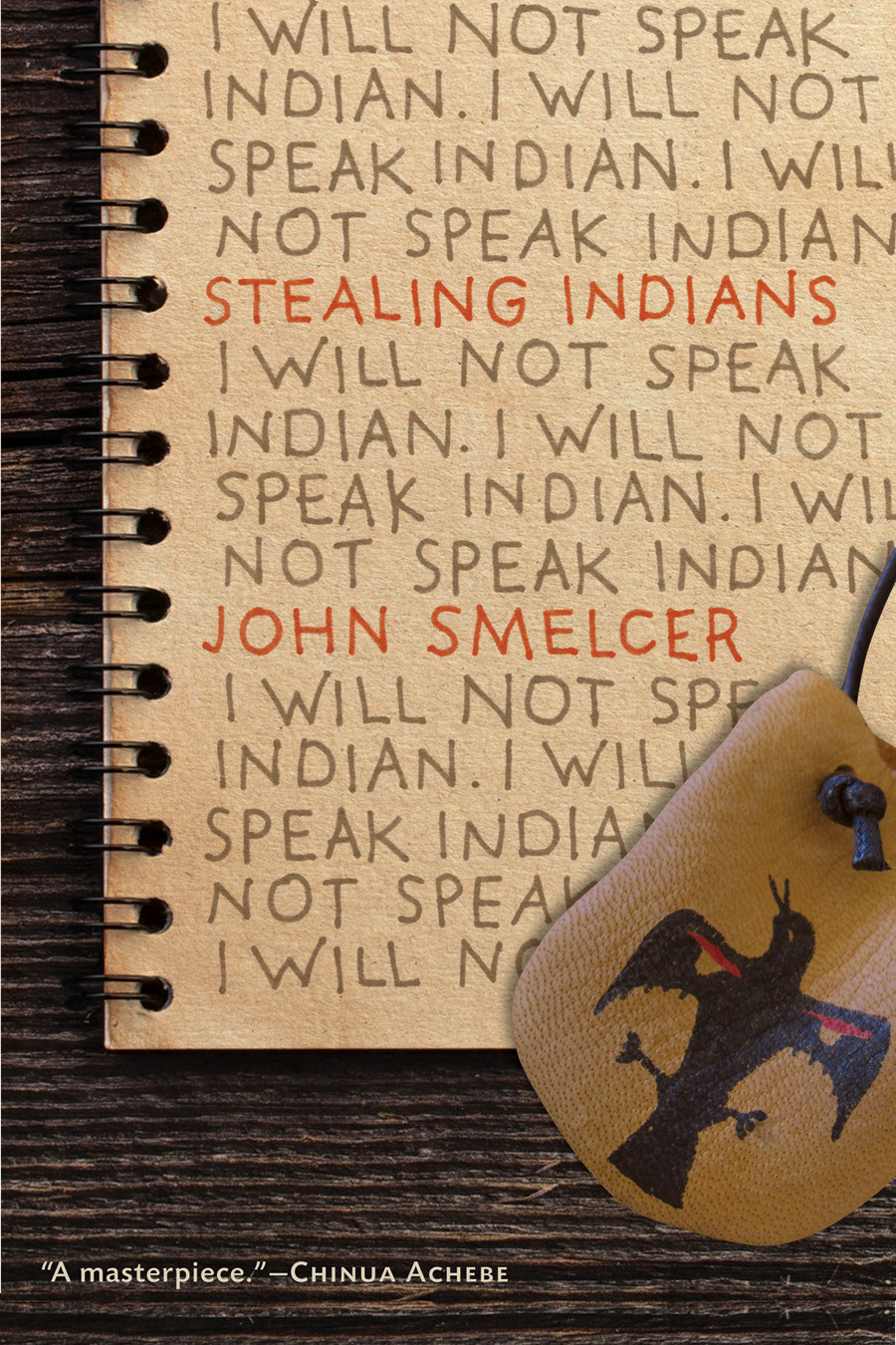 Stealing Indians Smelcer John