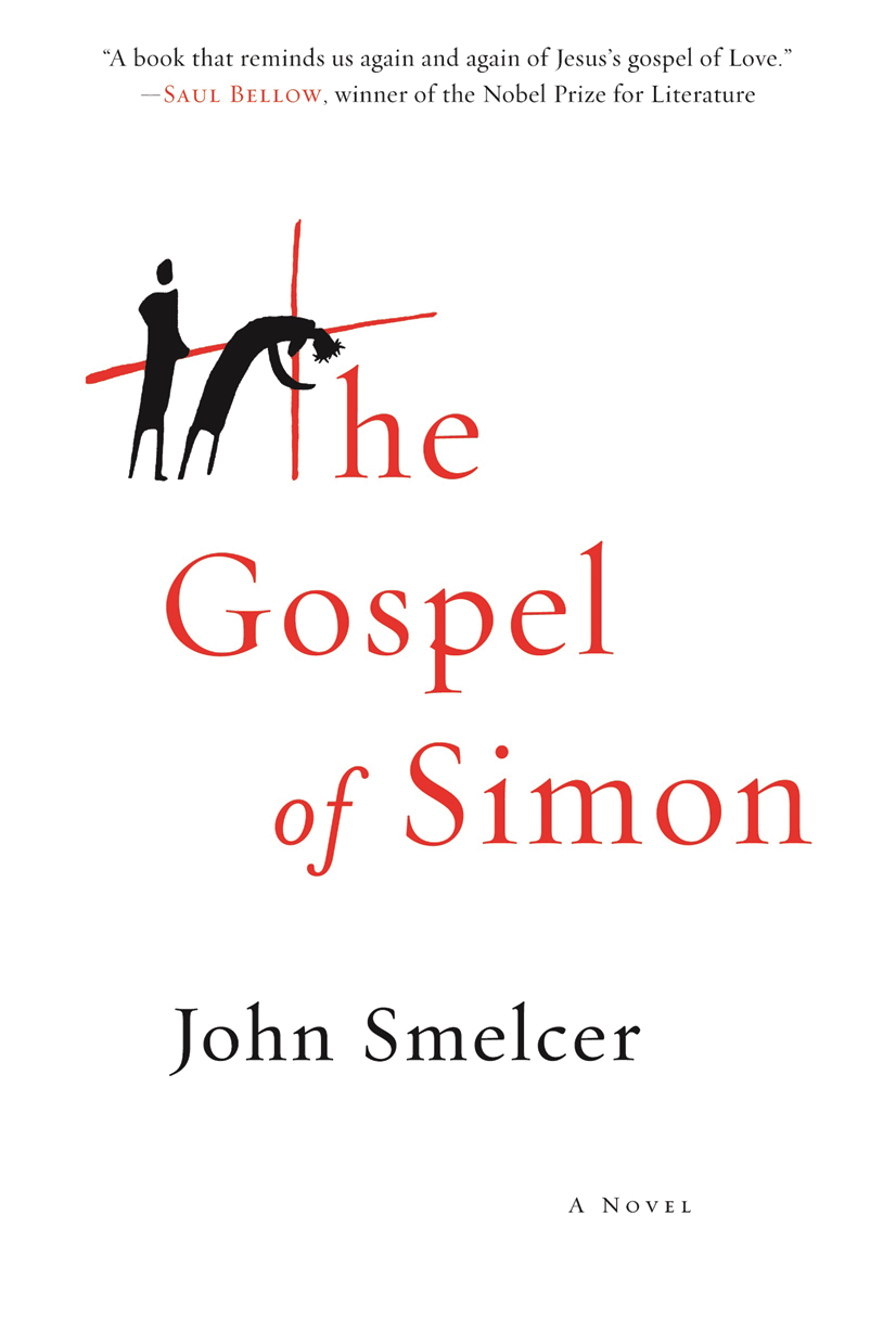 The Gospel Of Simon Smelcer John