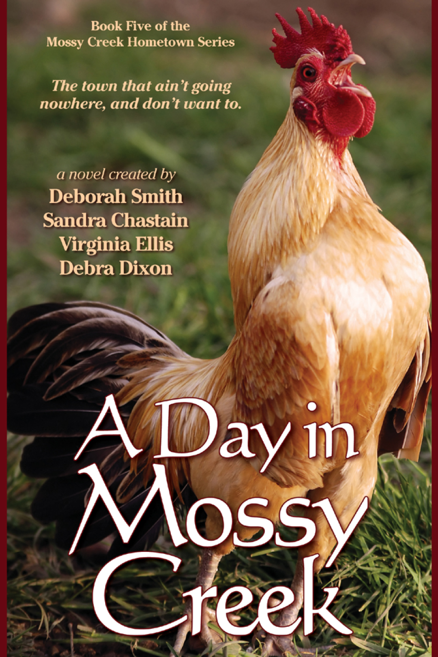 A Day In Mossy Creek Smith Deborah Chastain Sandra Ellis Virginia Dixon Debra