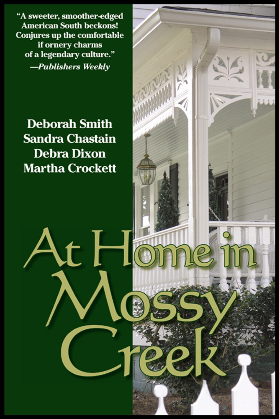 At Home In Mossy Creek Smith Deborah Goggins Susan Chastain Sandra Jeffries Sabrina