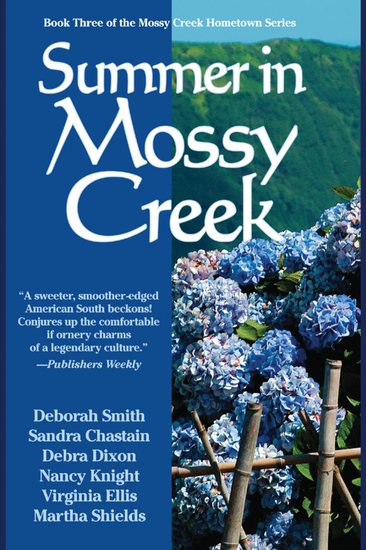 Summer In Mossy Creek Smith Deborah Chastain Sandra Dixon Debra Shields Martha