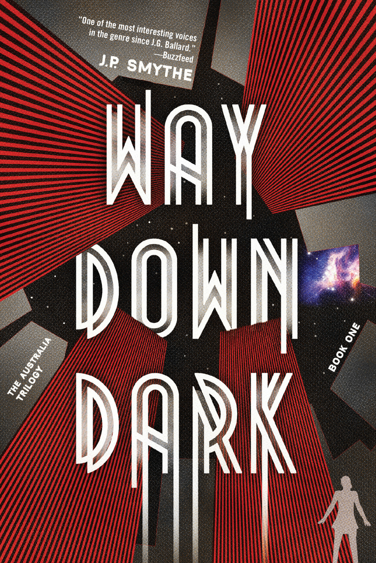 Way Down Dark Smythe J P