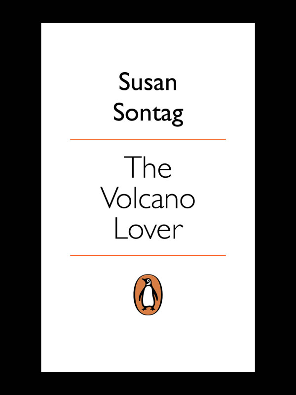 The Volcano Lover A Romance Sontag Susan