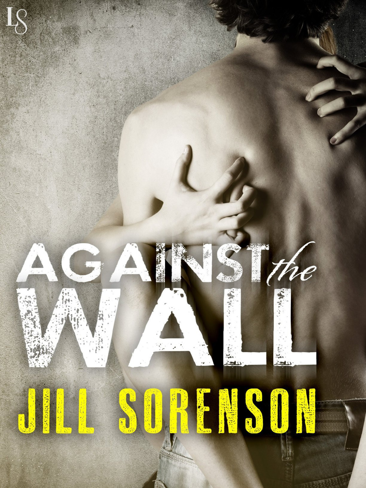 Against The Wall Sorenson Jill