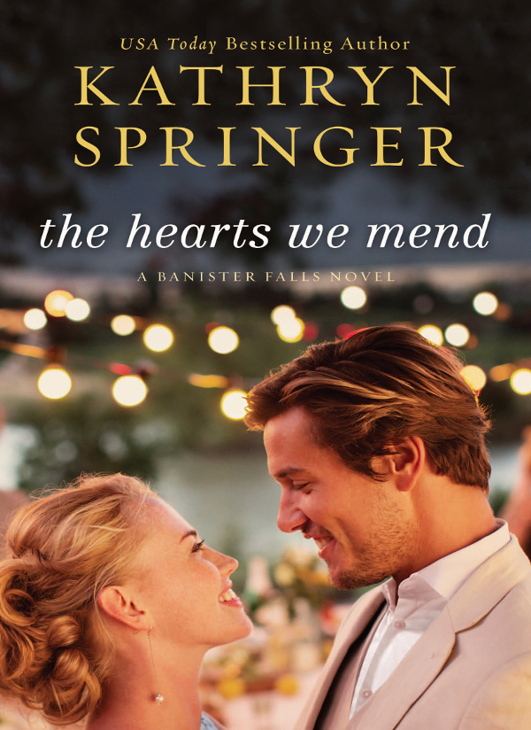 The Hearts We Mend Springer Kathryn