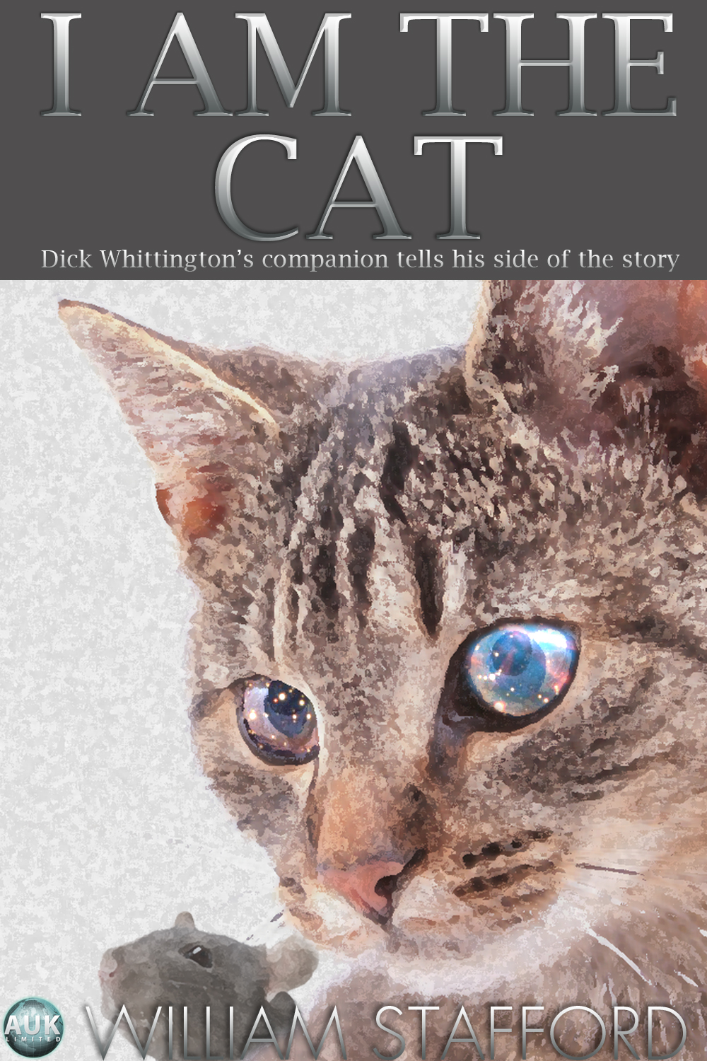 I Am The Cat Stafford William