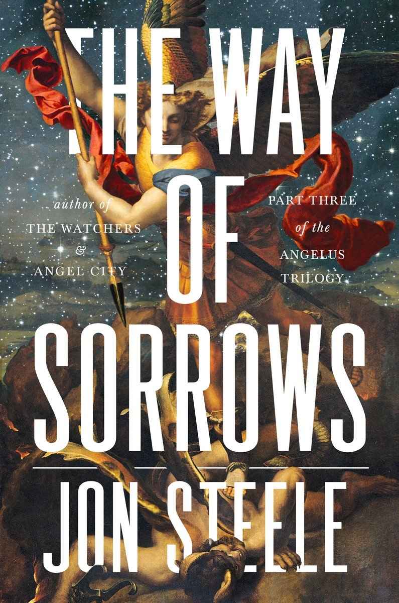 The Way Of Sorrows Steele Jon