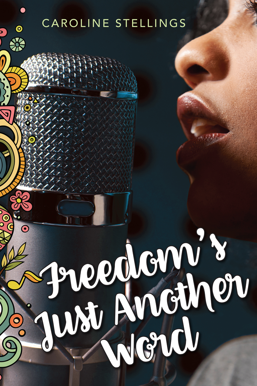 Freedoms Just Another Word Stelllings Caroline