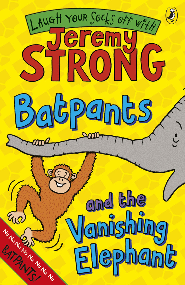 Batpants And The Vanishing Elephant Strong Jeremy