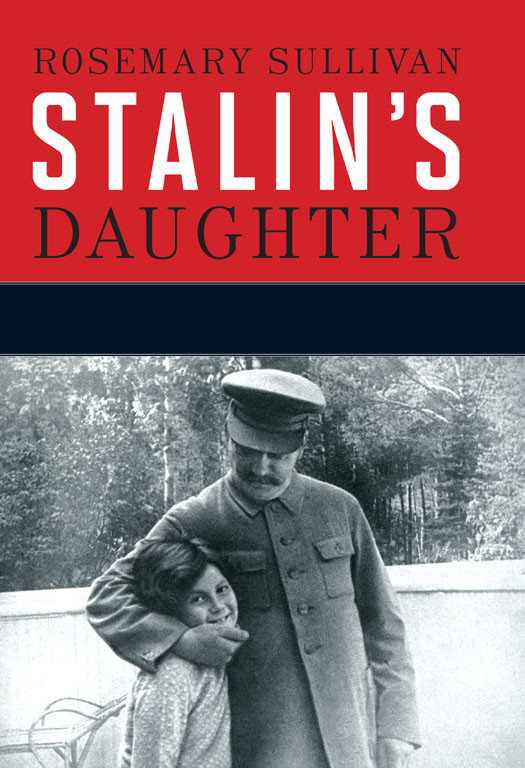 Stalins Daughter Sullivan Rosemary