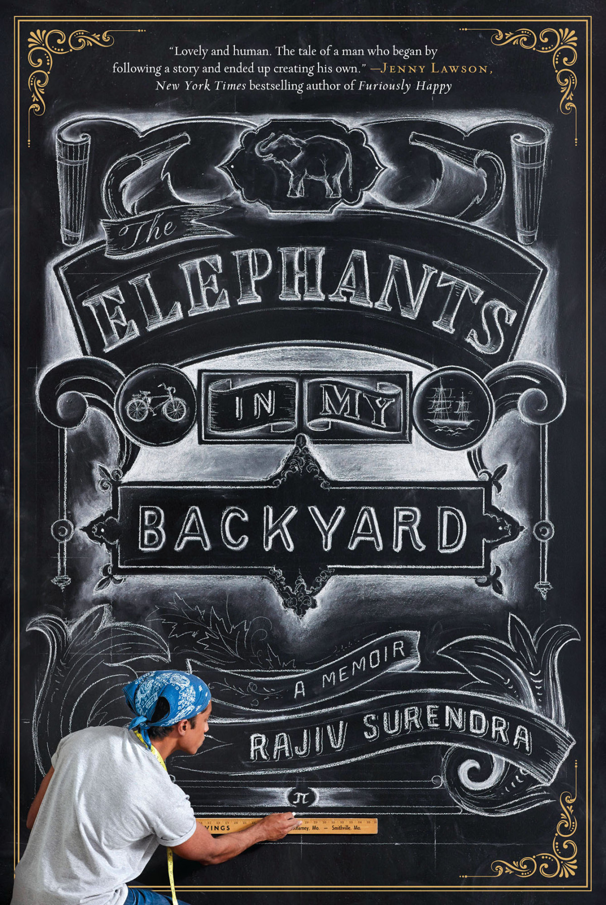 The Elephants In My Backyard A Memoir Surendra Rajiv