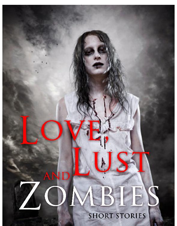 Love Lust And Zombies Szereto Mitzi