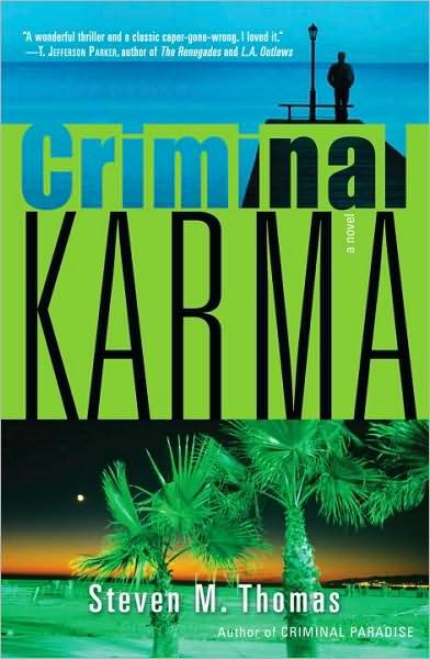 Criminal Karma Thomas Steven M