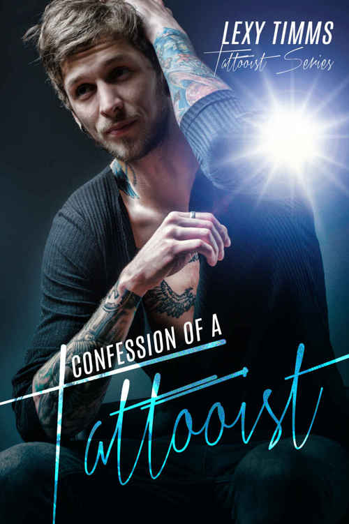 Confession Of A Tattooist Timms Lexy