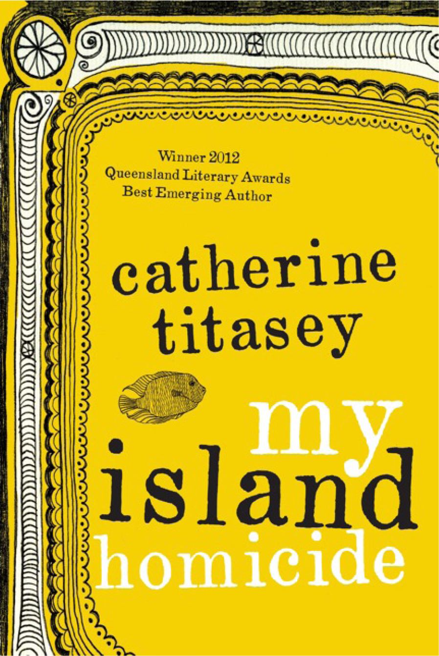My Island Homicide Titasey Catherine